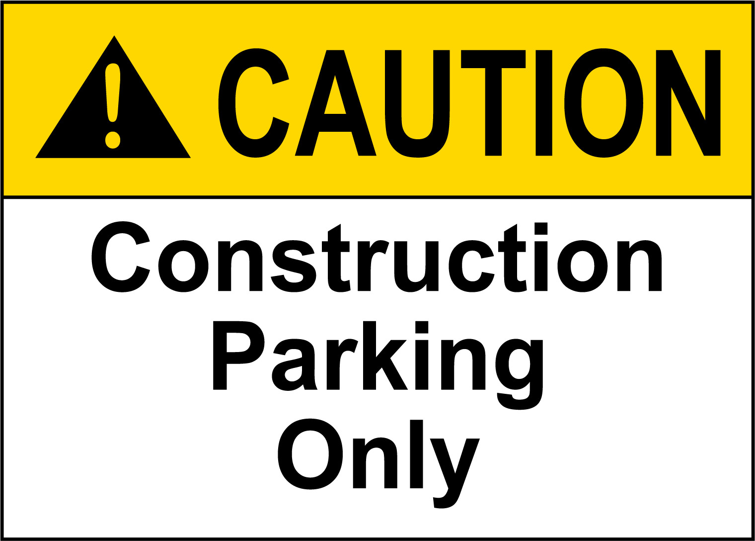 CAUTION CONSTRUCTION PARKING ONLY | Adhesive Vinyl Sign Decal