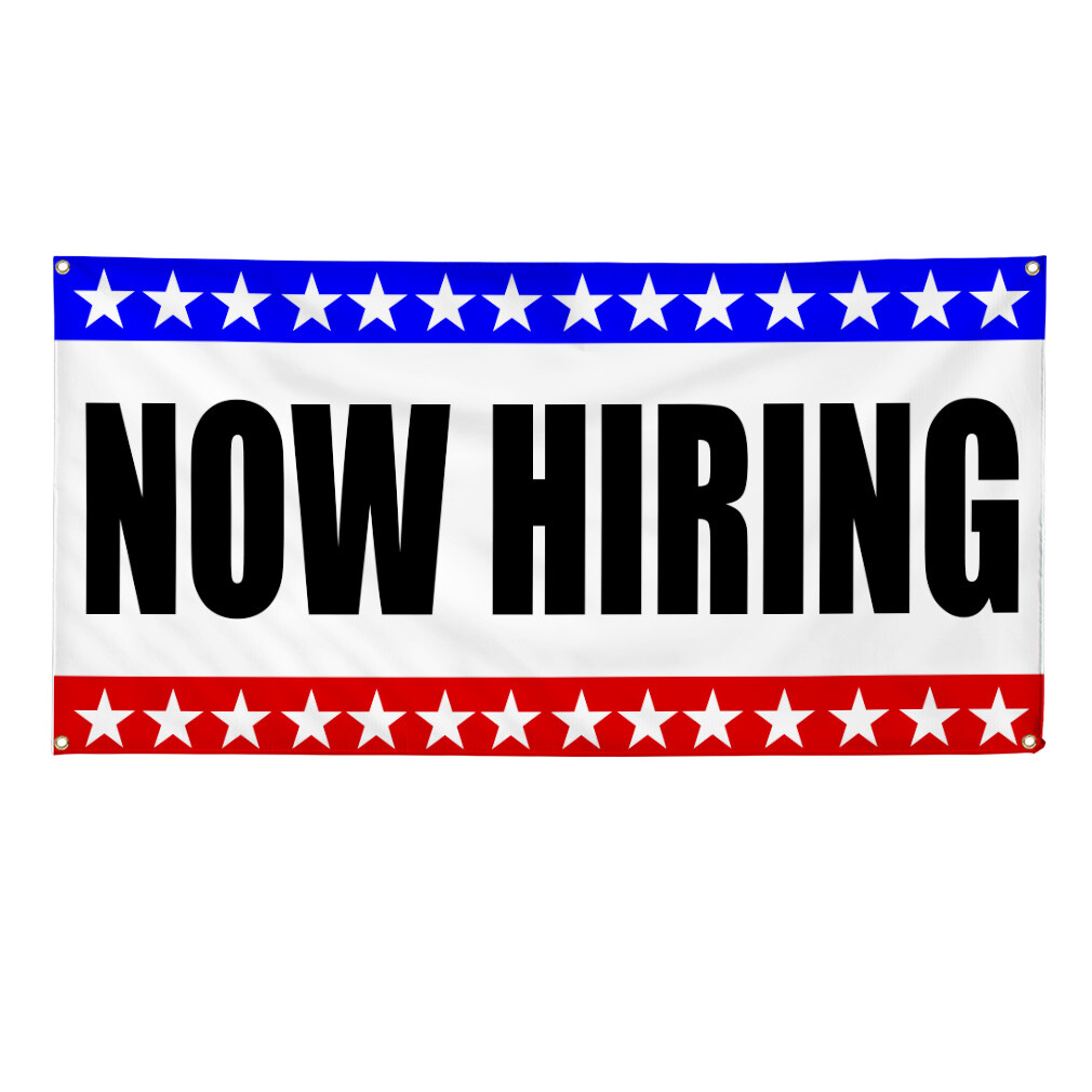 Vinyl Banner Multiple Sizes Now Hiring Business A Business Outdoor