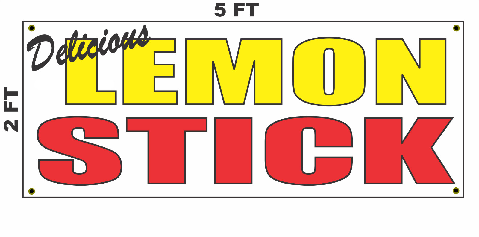 Lemon Stick Banner Sign NEW 2×5