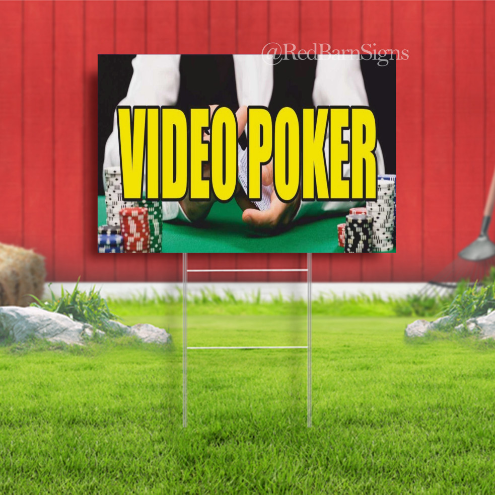 VIDEO POKER game casino slot bingo lottery Indoor Outdoor Yard Sign with metal