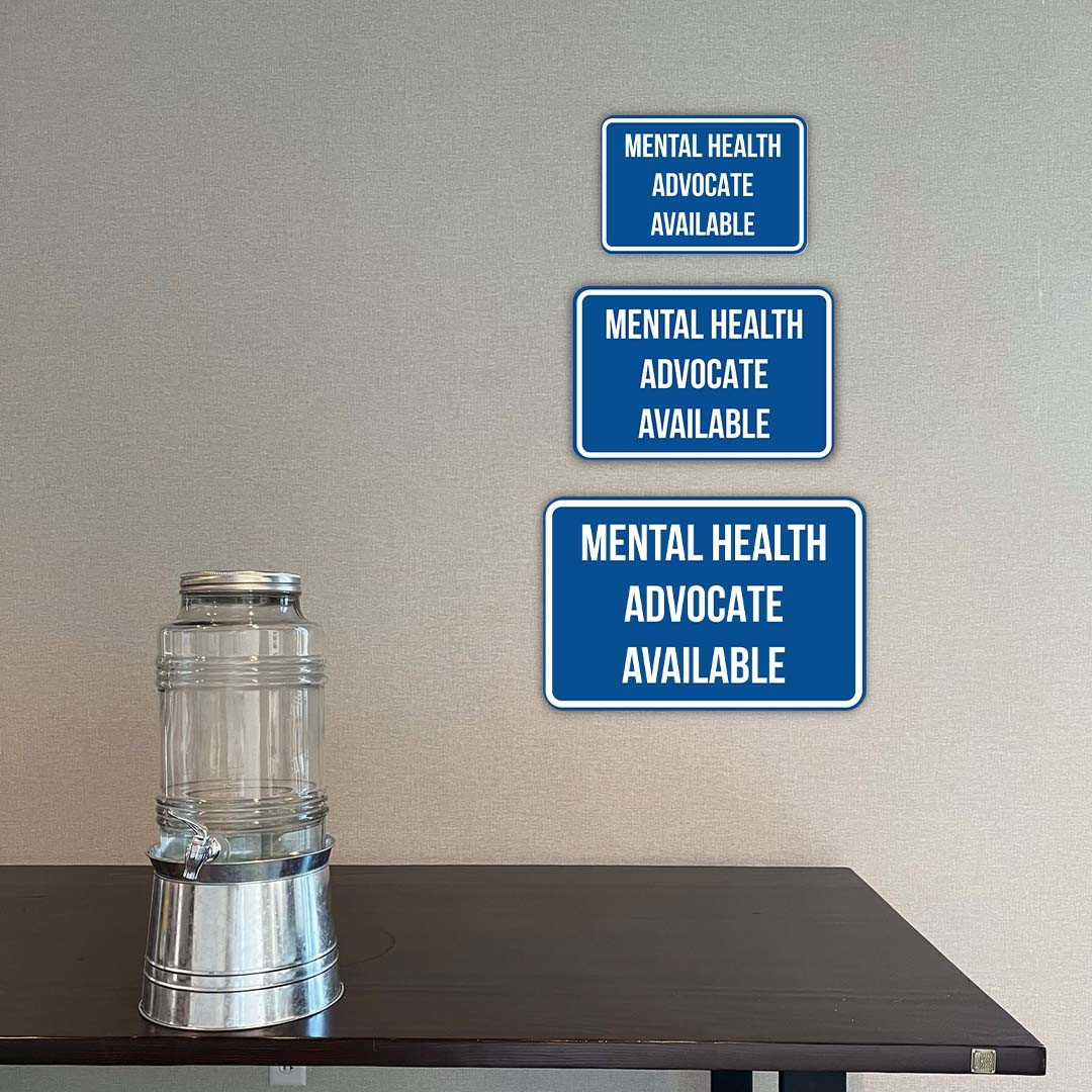 Classic Framed Plus Mental Health Advocate Available Door or Wall Sign