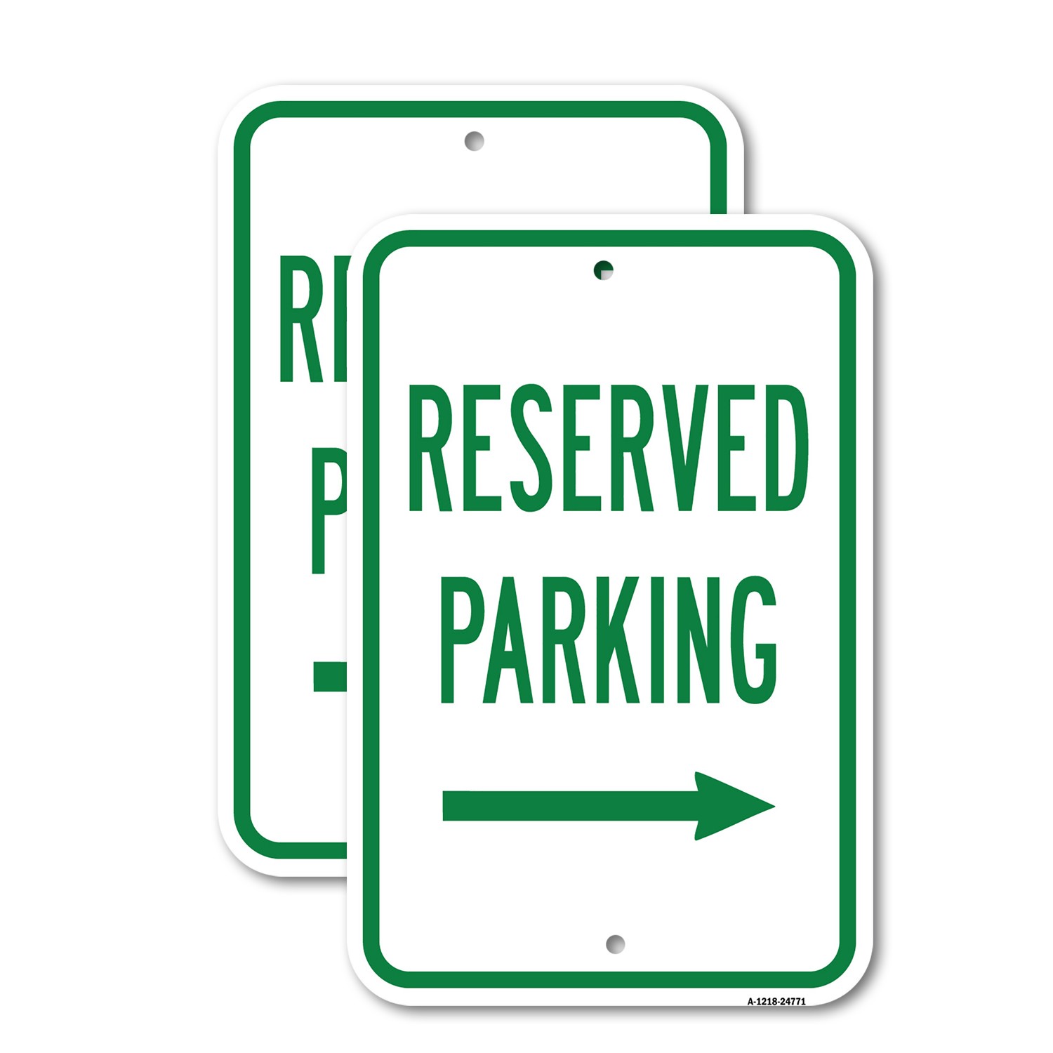 Reserved Parking With Right Arrow Heavy Gauge Aluminum Parking Sign