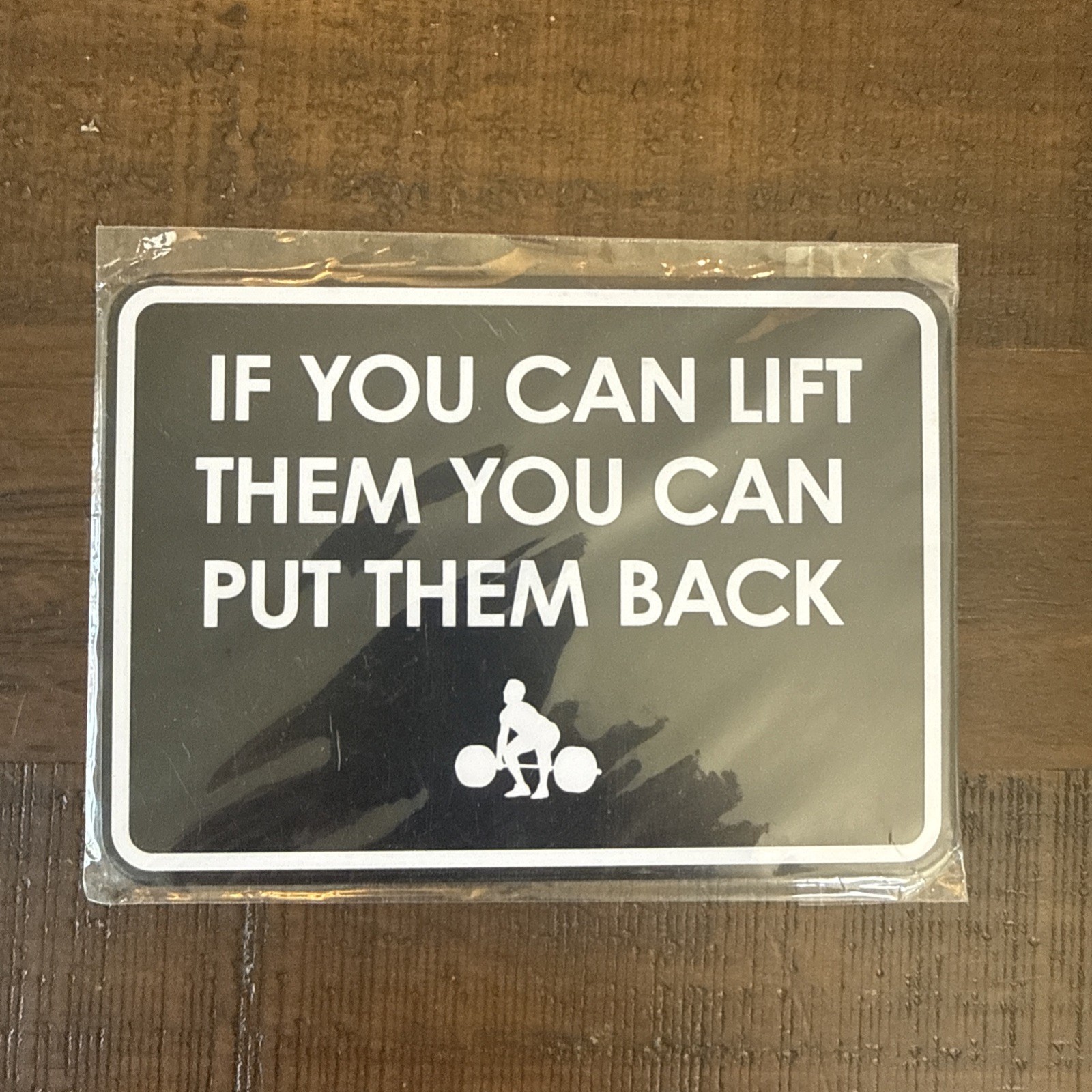 Classic Framed Plus If You Can Lift Them You Can Put Them Back 5&Prime; X 7&Prime;