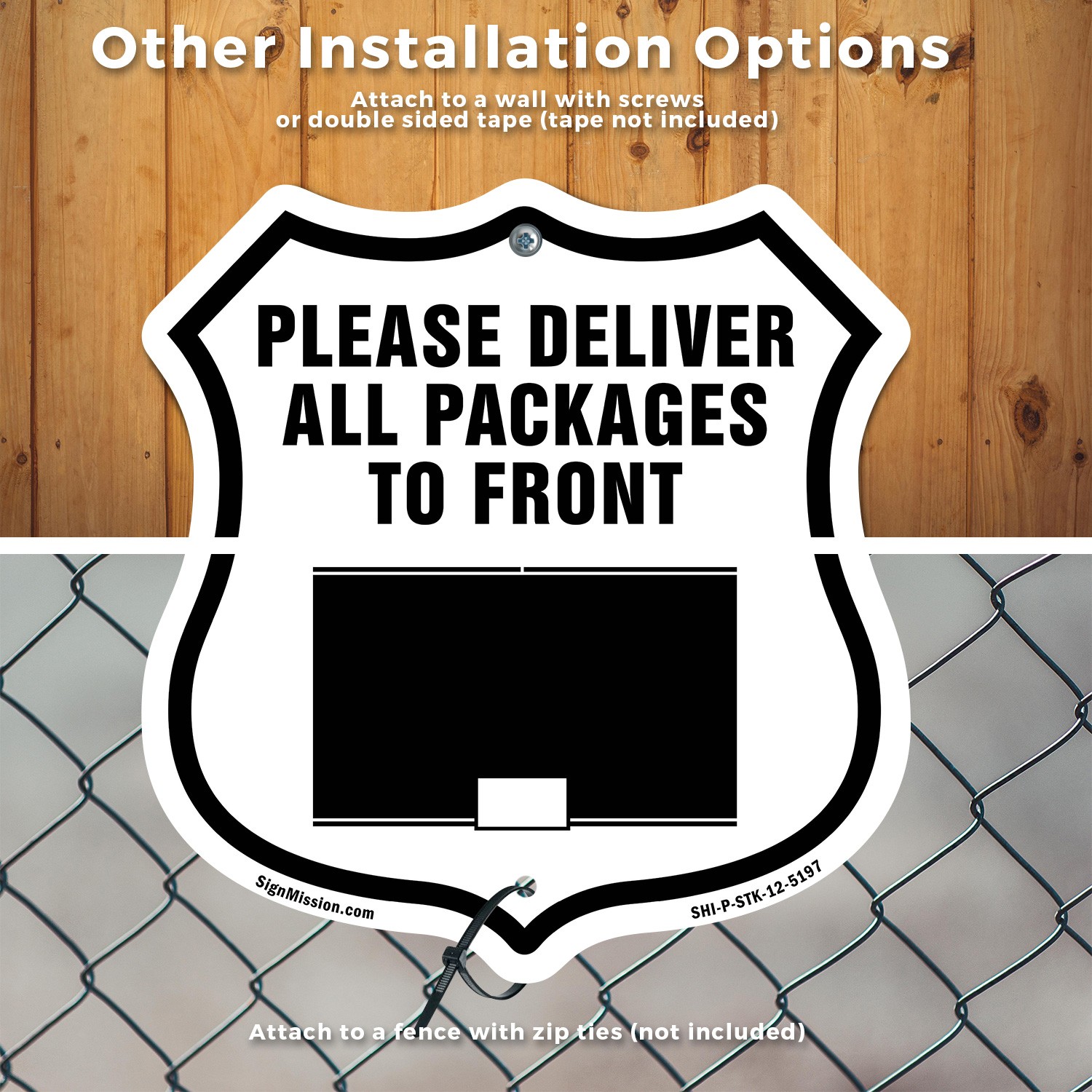 Please Deliver All Packages To Front Shield Shaped Sign With Stake