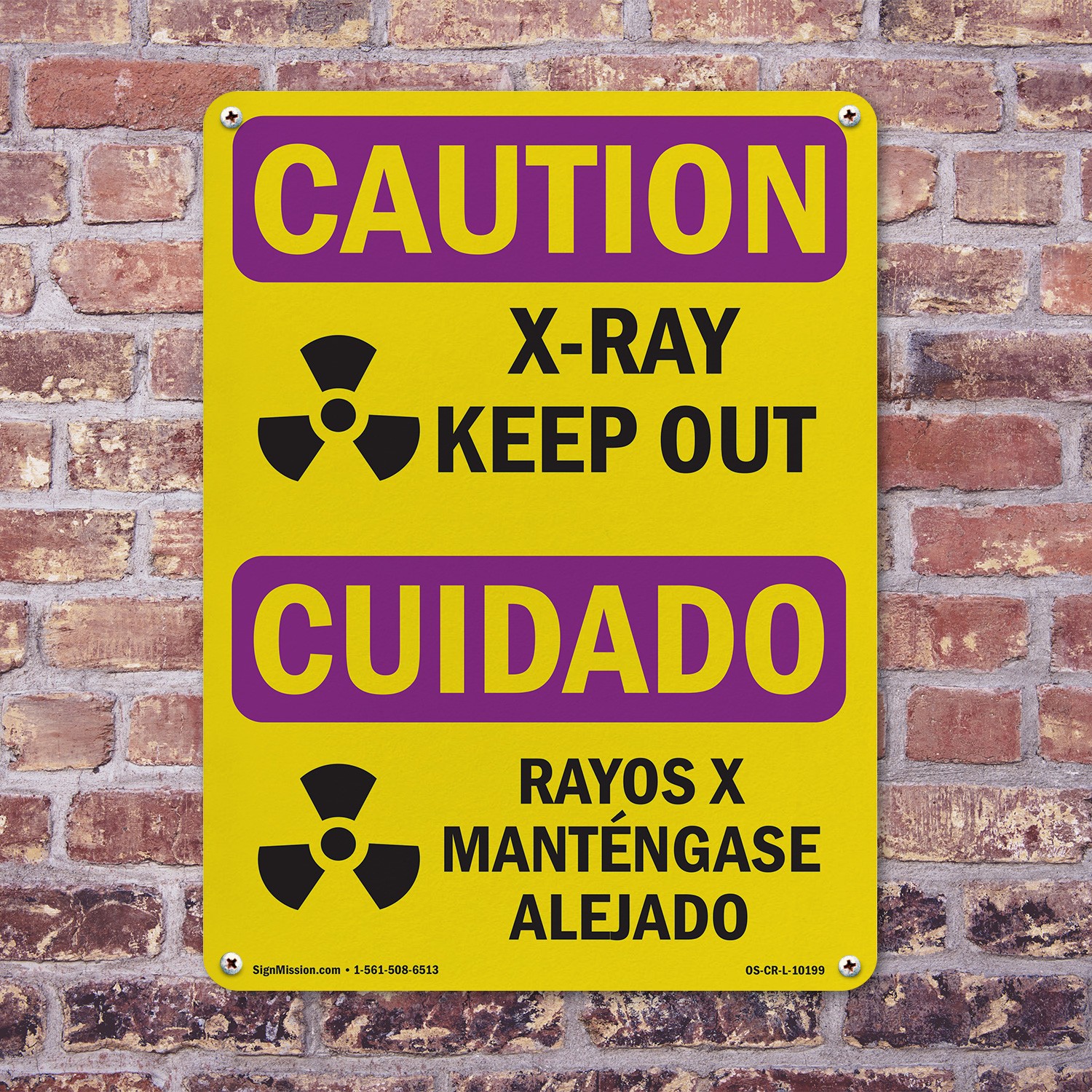 X-Ray Keep Out Bilingual OSHA Caution Radiation Sign Or Decal – 5 or 10 Pack
