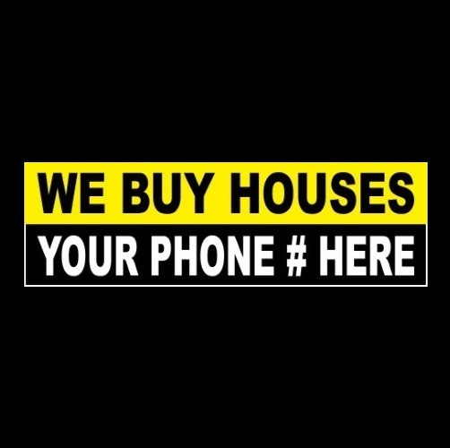 Custom « WE BUY HOUSES » real estate company STICKER sign realtor, business, homes