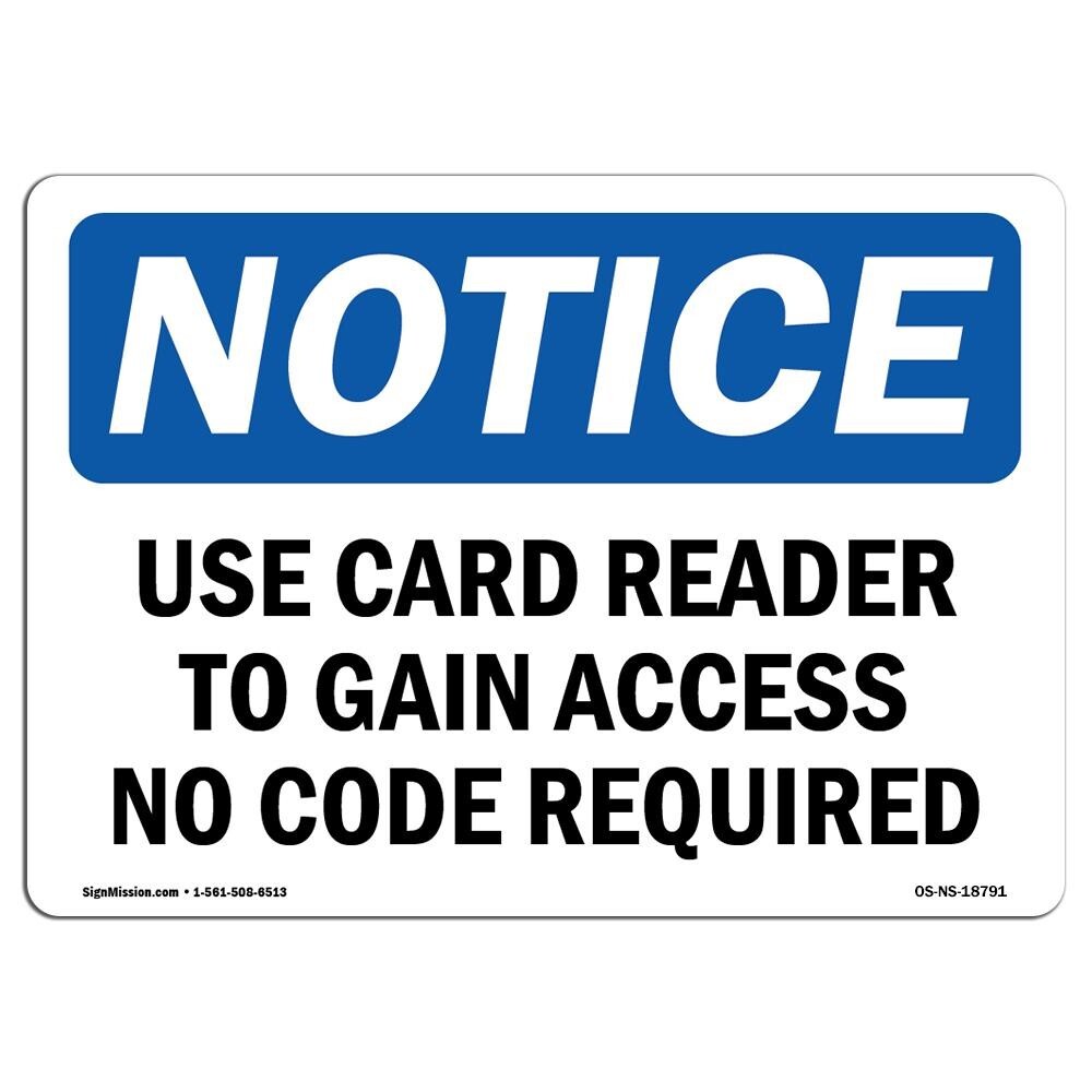 SignMission 7 x 10 in. – Use Card Reader to Gain Access No Code Required