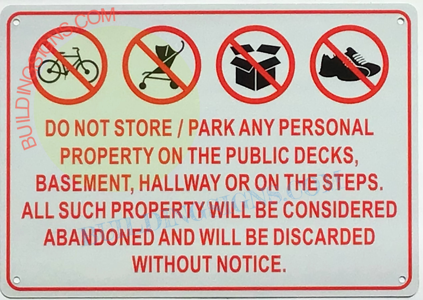 DO NOT STORE PERSONAL PROPERTY SIGN (7X10, White, Aluminum)