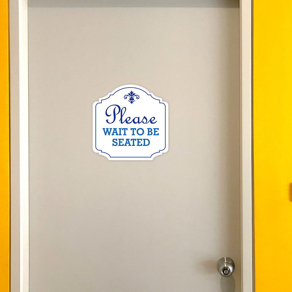 Heritage Plus Please Wait To Be Seated Wall or Door Sign | Business Signage