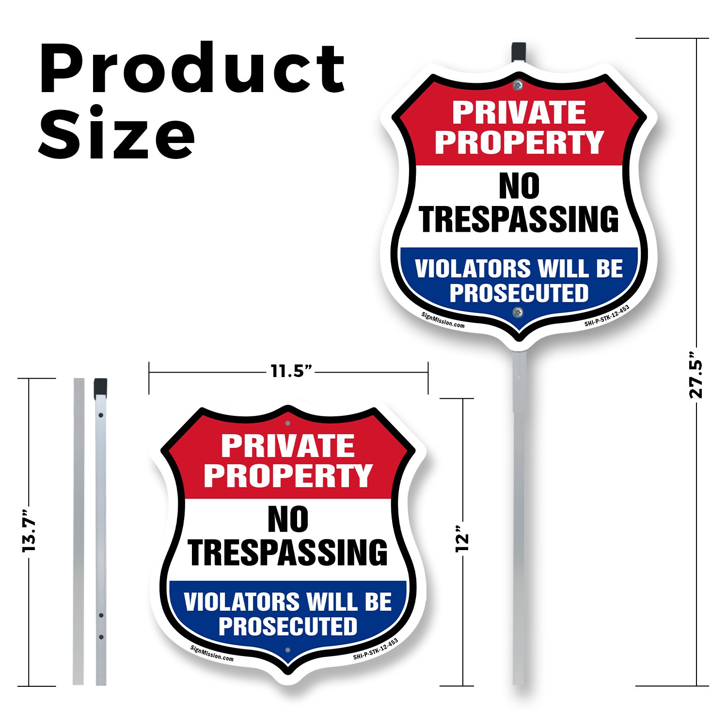 Private Property Shield Sign No Trespassing Violators Wi Shield Sign With Stake