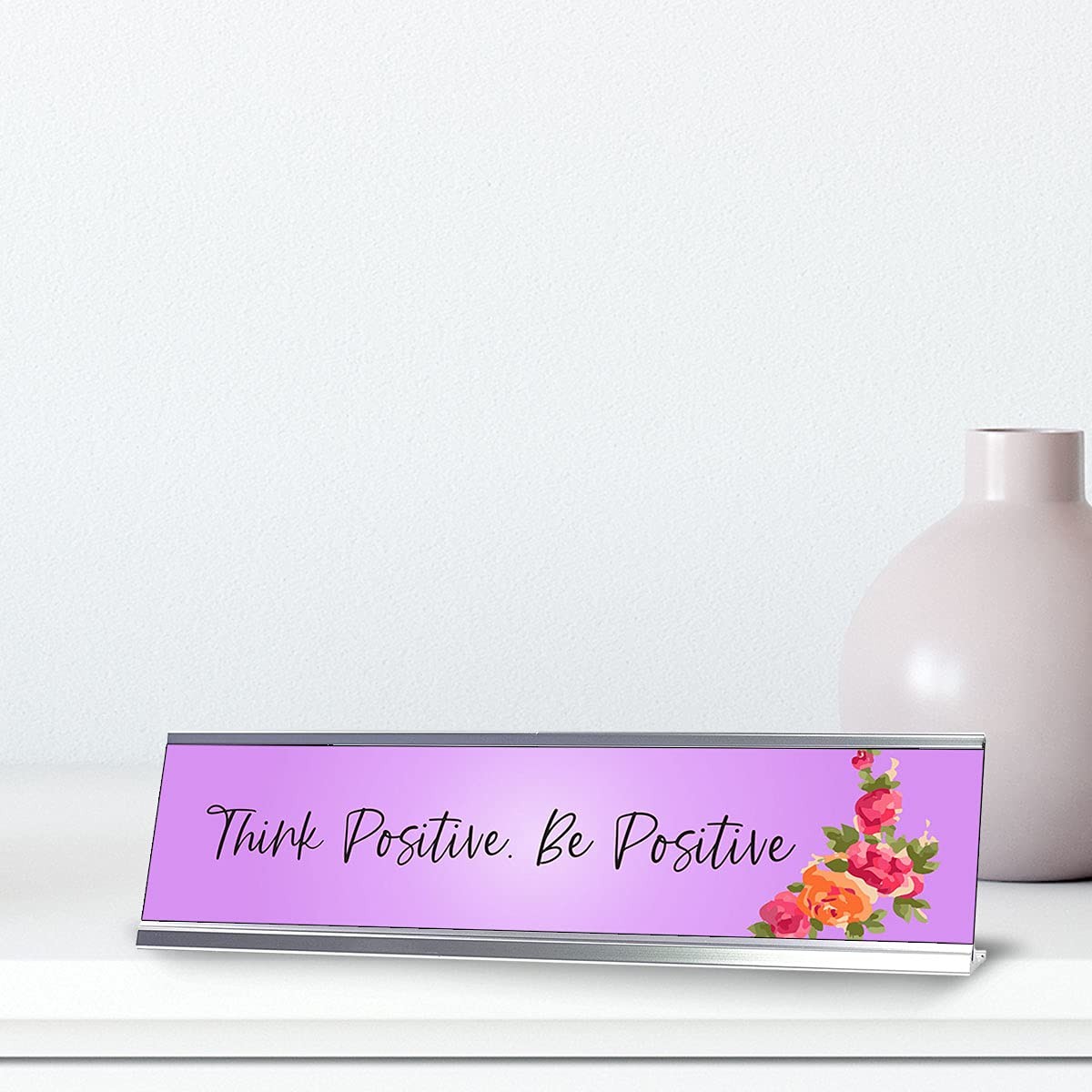 Think Positive. Be Positive, Purple Designer Desk Sign Nameplate (2 x 8&Prime;)