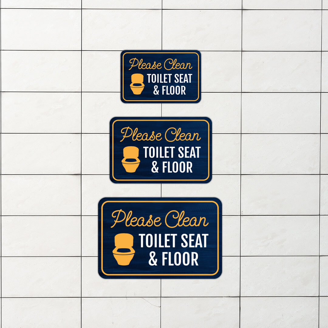 Classic Framed Plus Please Clean Toilet Seat & Floor Wall or Door Sign