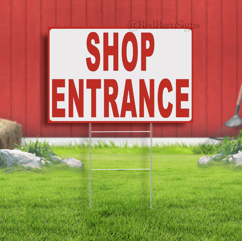 Shop Entrance Sign Business Signs Entry Point Yard Sign