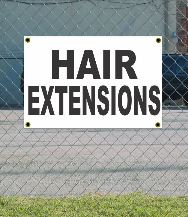 2×3 HAIR EXTENSIONS Black & White Banner Sign NEW Discount Size Price FREE SHIP