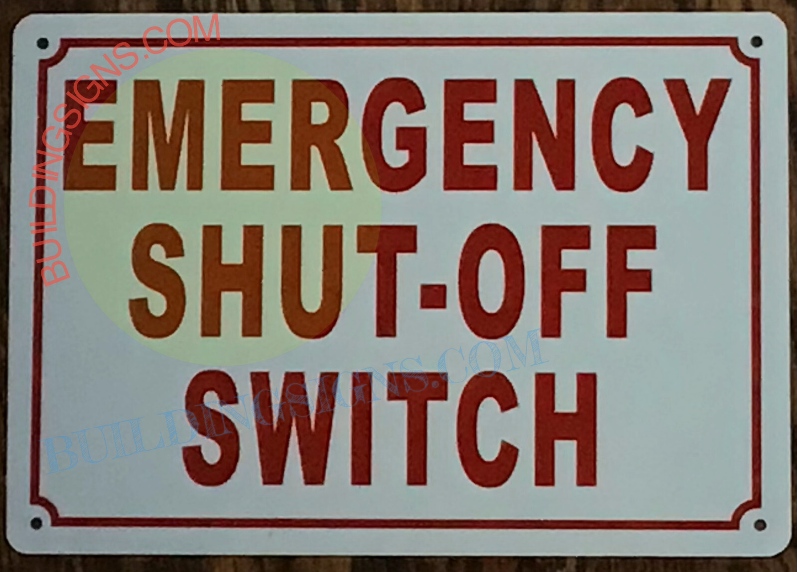 EMERGENCY SHUT-OFF SWITCH SIGN (10X12 WHITE , ALUMINUM)-REF24-1027