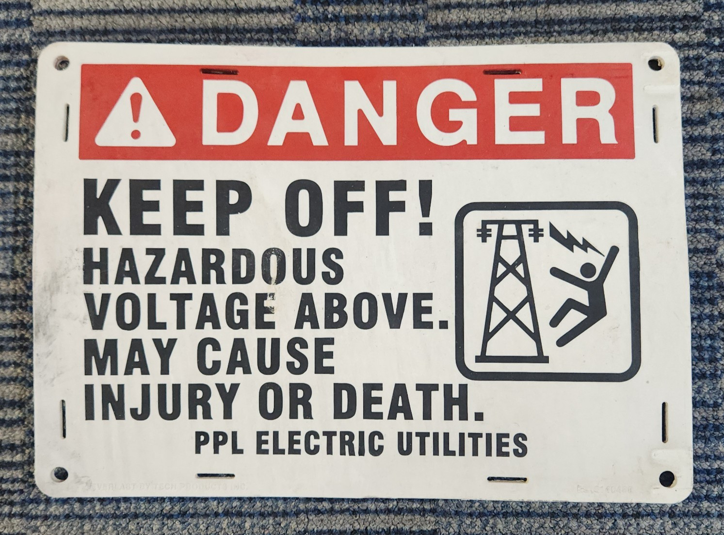 « Danger Hazardous Voltage » Sign 10&Prime; x 14&Prime; Thick (1/4&Prime;) Sturdy Vinyl PPL ELECTRIC