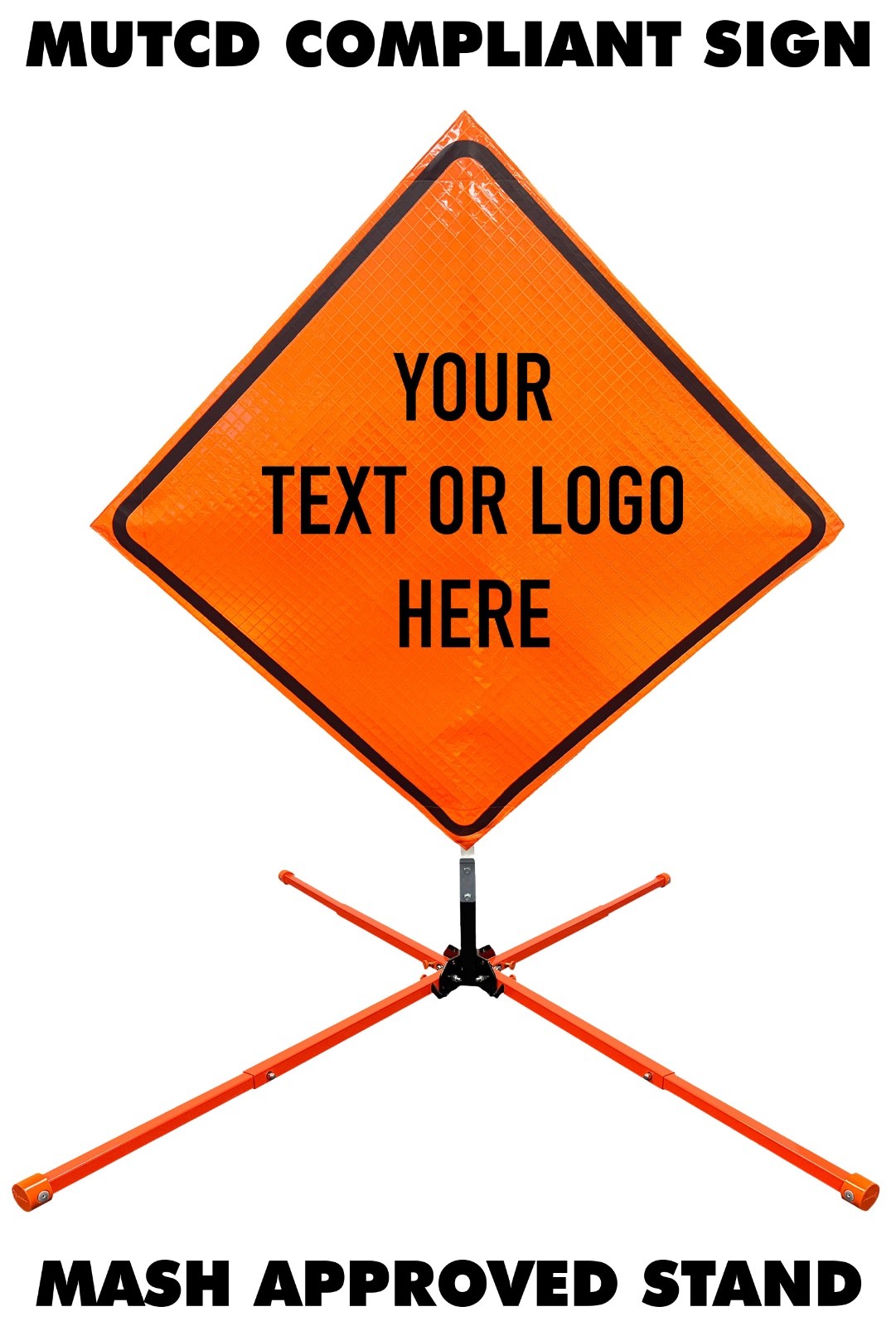 Custom 48&Prime; Orange Reflective Roll-Up Sign Kit Steel Stand MUTCD