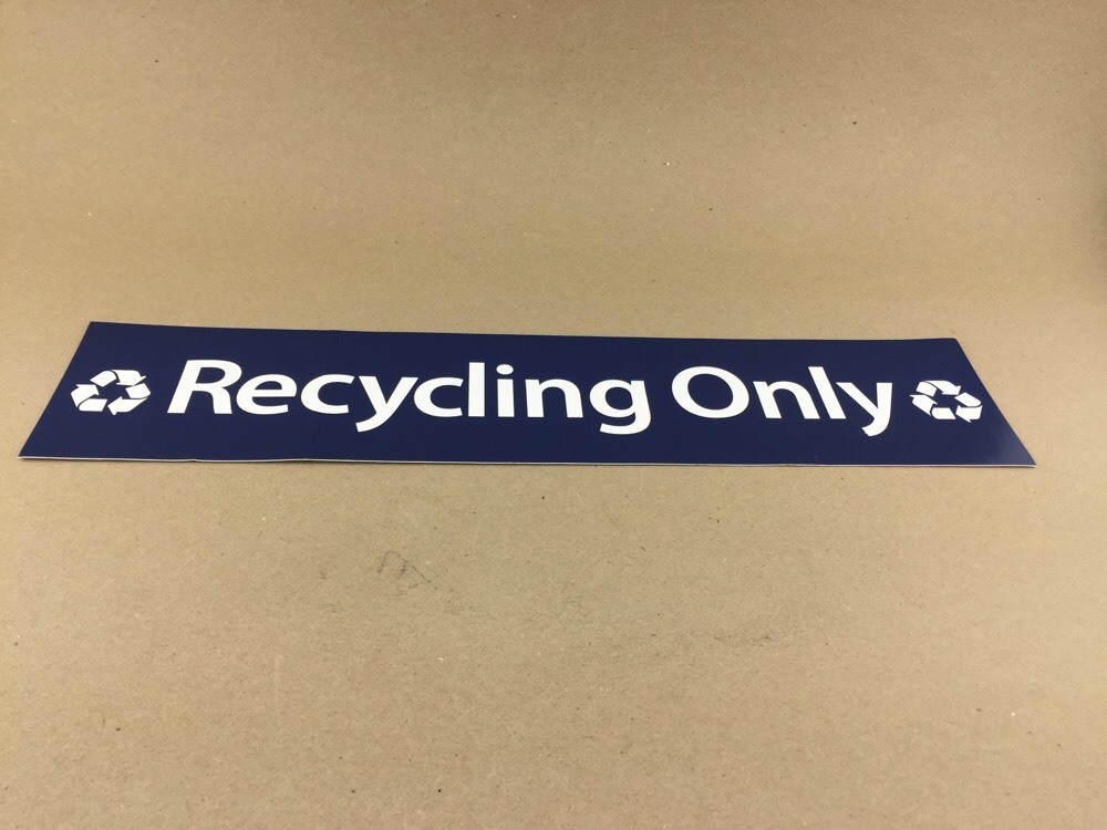 NEW American Decal 18&Prime; x 4&Prime; Recycling Only Blue White Sticker Sign Ships FREE