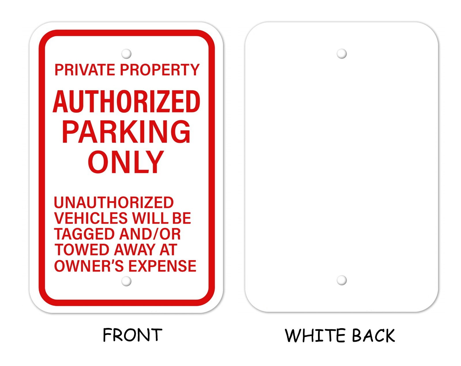 Authorized Parking Only Aluminum Composite Metal Sign Private Property 12&Prime;x18&Prime;