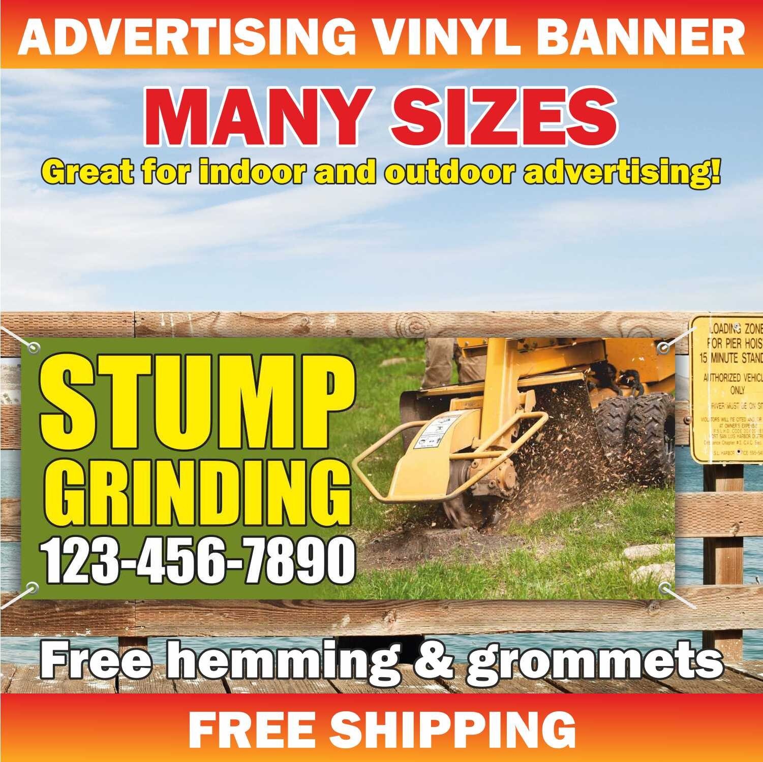 STUMP GRINDING Advertising Banner Vinyl Sign Removal Custom Phone Number