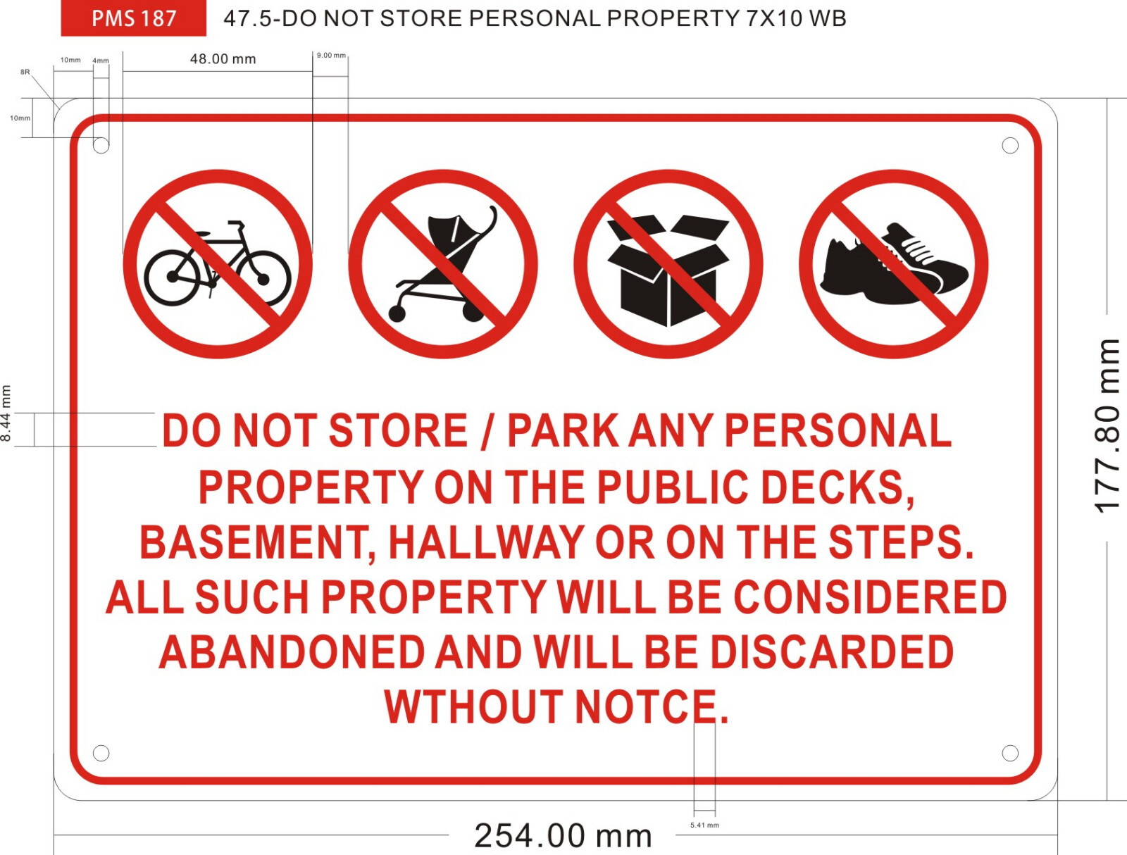 DO NOT STORE PERSONAL PROPERTY SIGN (7X10, White, Aluminum)