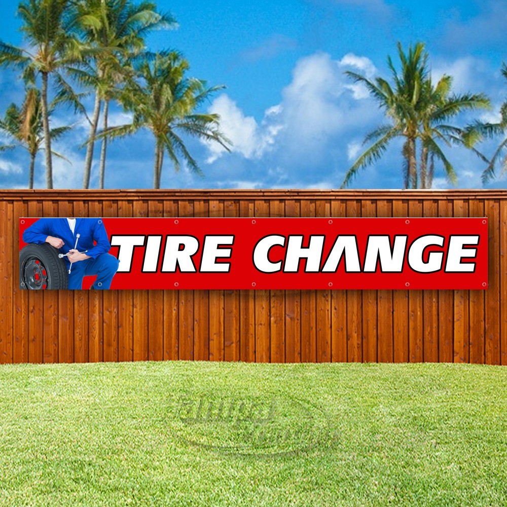 TIRE CHANGE Advertising Mechanic Vehicles Vinyl Banner Flag Sign USA XL02296