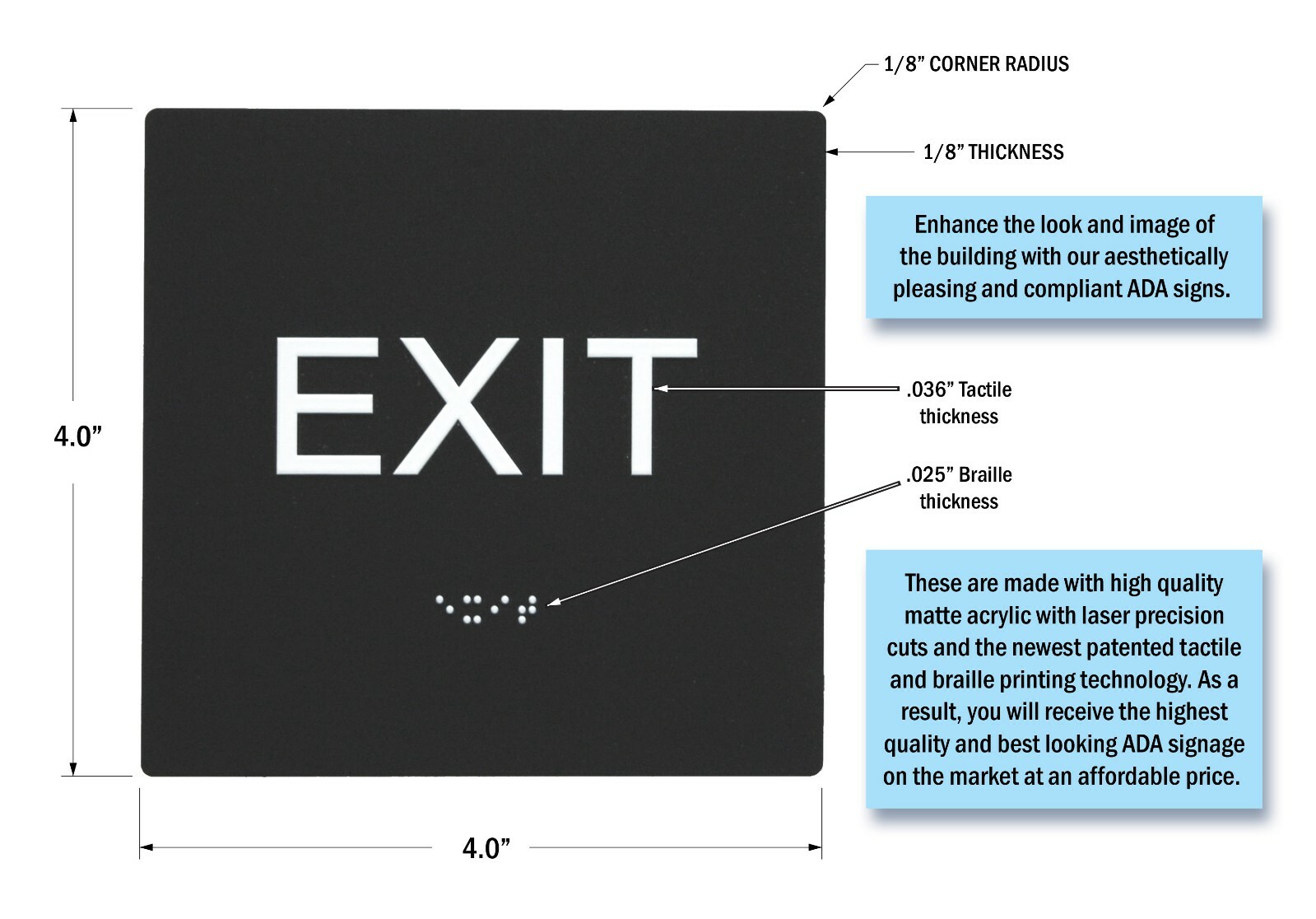 « EXIT » ADA / braille sign 4&Prime; x 4&Prime; matte black acrylic w/white tactile 