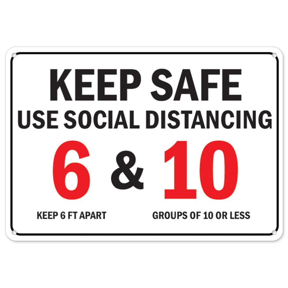 Keep Safe Use Social Distancing OSHA Notice Sign Metal Plastic Decal