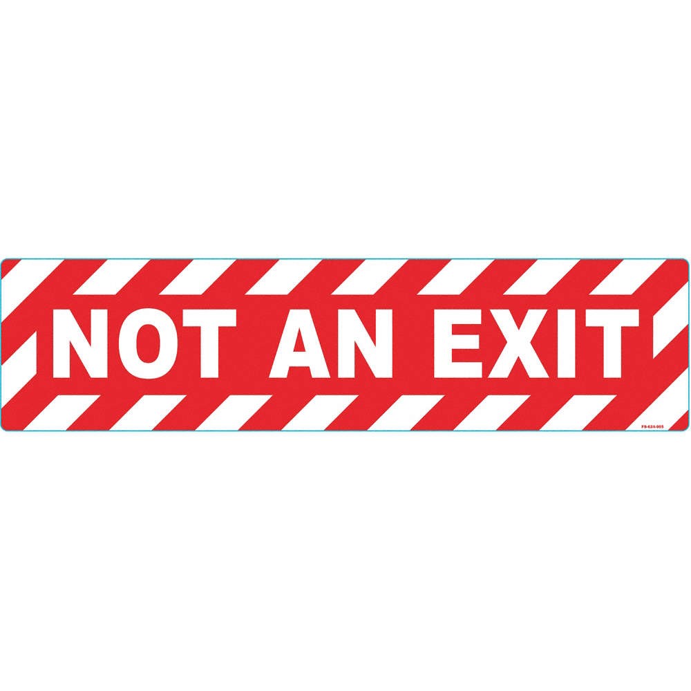 STRANCO INC FS-624-905 Not An Exit,Floor Sign,6in x 24in,Vinyl 484P48