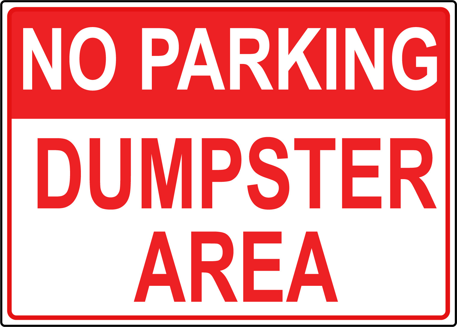 NO PARKING DUMPSTER AREA | Adhesive Vinyl Sign Decal