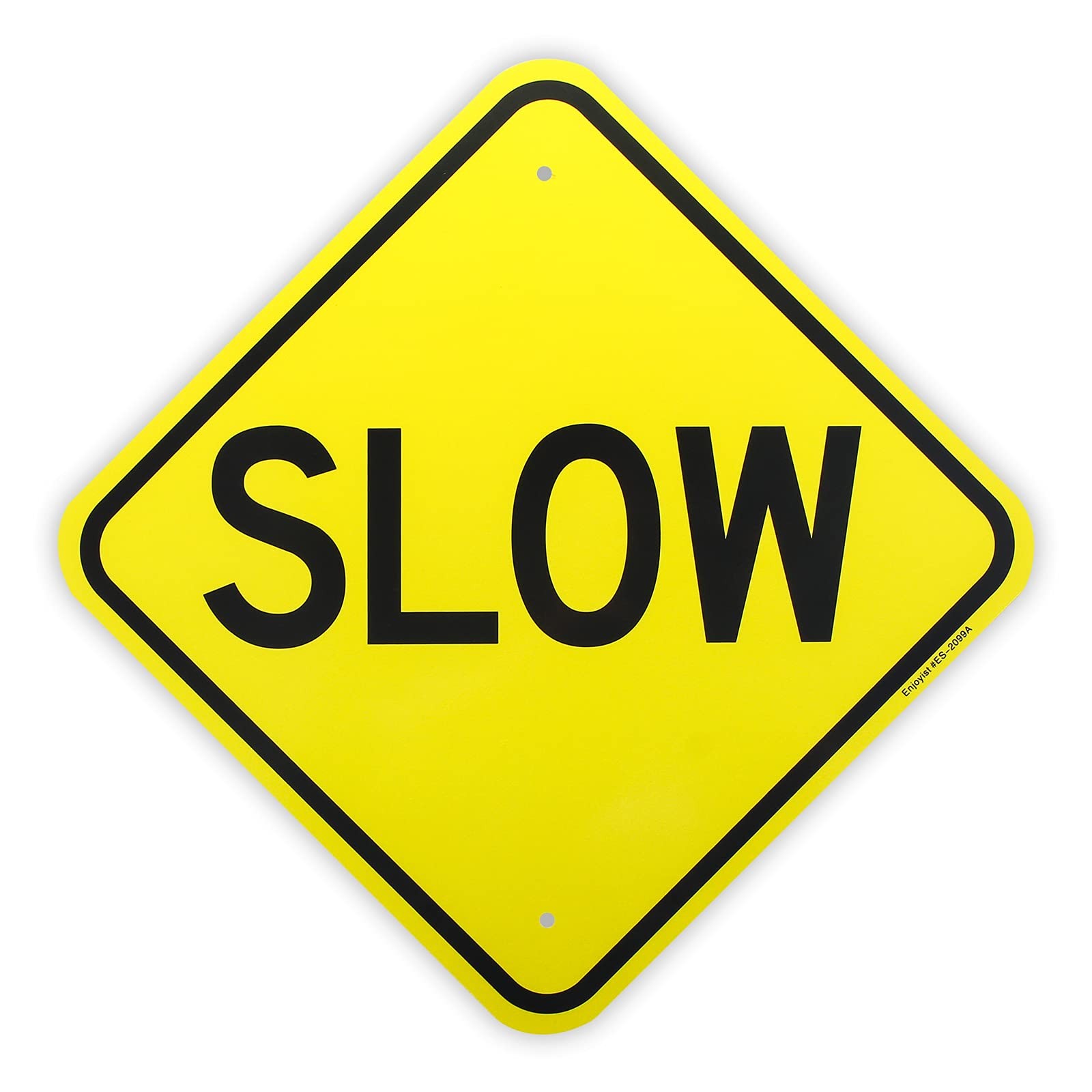 Slow Sign 12×12 Inch .040 Aluminum Reflective Rust Free UV Protected Safety