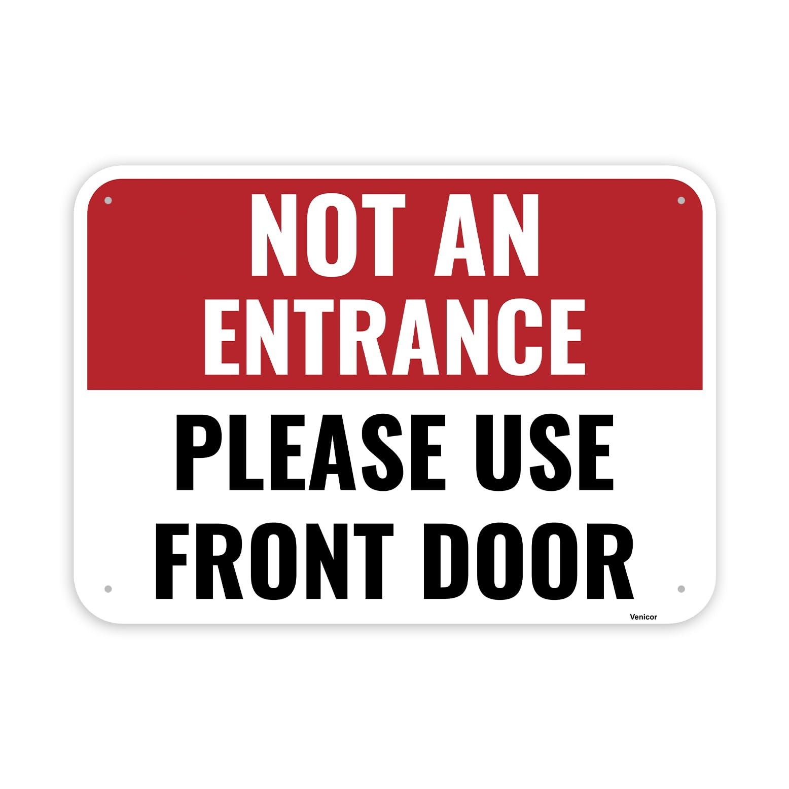 1 PCS Not An Entrance Please Use Front Door Sign Aluminum 14×10 Inch Metal