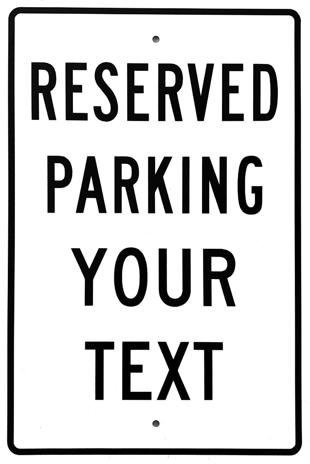 Reserved Parking Colored Custom Text 12×18 By SSMG