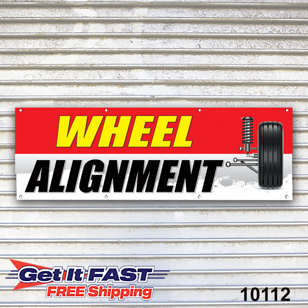 Wheel Alignment Service Banner Sign Tire Dealer Auto Repair Service Bay Garage