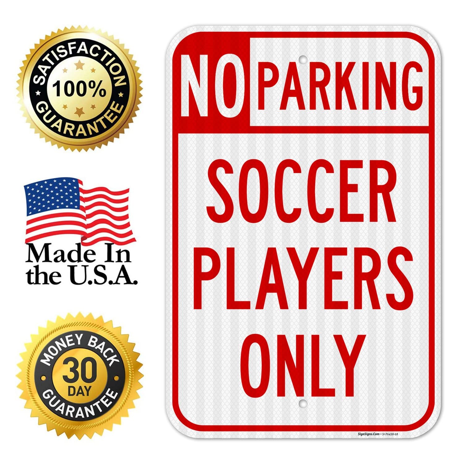 No Parking Soccer Players Only Sign, 12×18 Inches, 3M EGP Reflective .063 Alu…