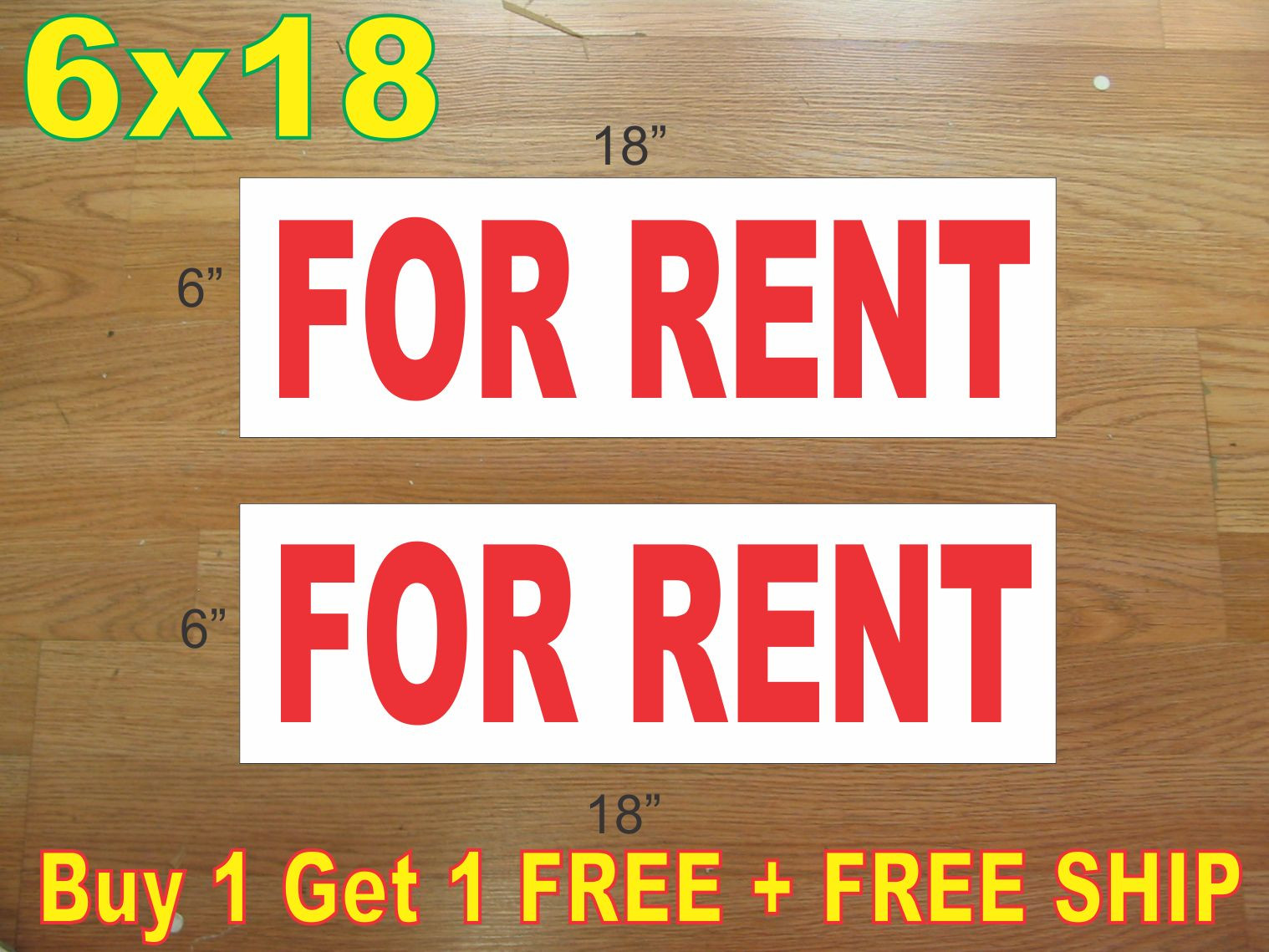 6&Prime;x18&Prime; FOR RENT Red REAL ESTATE RIDER SIGNS Buy 1 Get 1 FREE 2 Sided