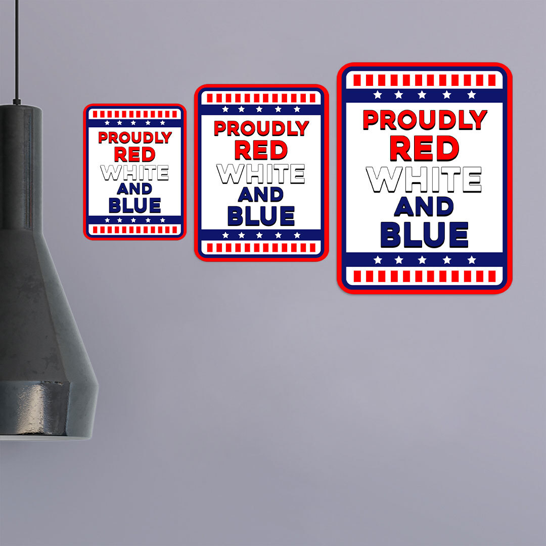 Classic Framed Plus Proudly Red, White, and Blue: American Home Sign