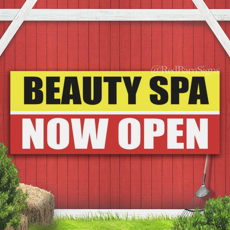 BEAUTY SPA NOW OPEN Indoor Outdoor Banner Sign with grommets