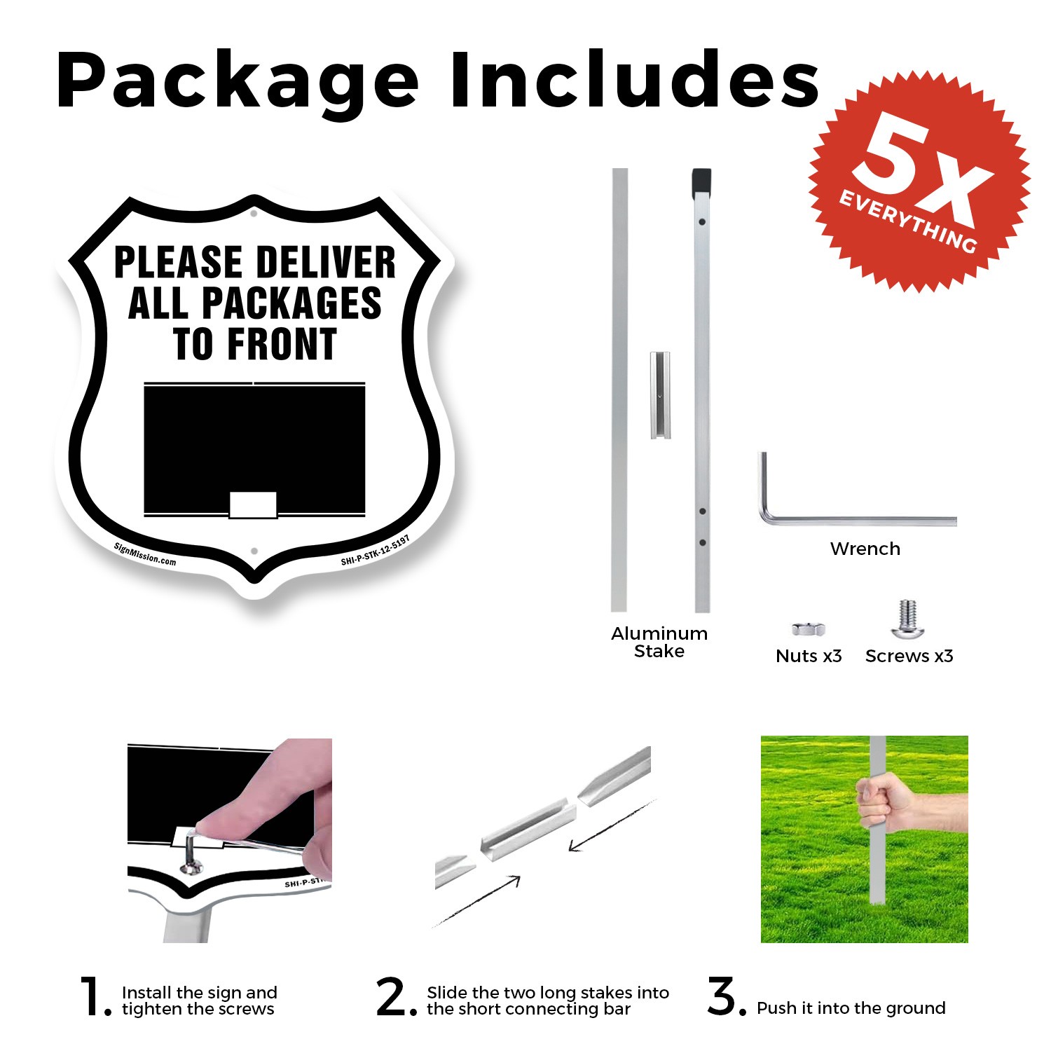 Please Deliver All Packages To Front Shield Shaped Sign With Stake