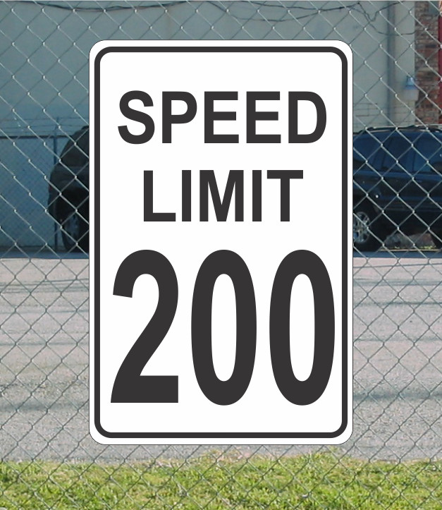 Speed Limit 200 Metal Sign for Street Road Highway Parking Lot 12&Prime;x18&Prime; mph