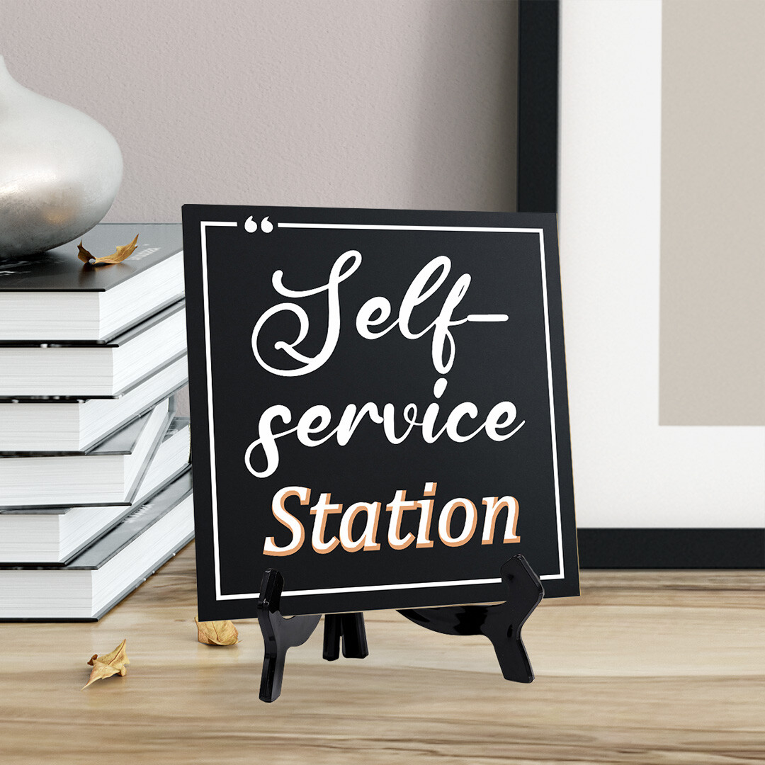 Self-Service Station 5&Prime;x 5&Prime; Square Table Sign With Acrylic Easel