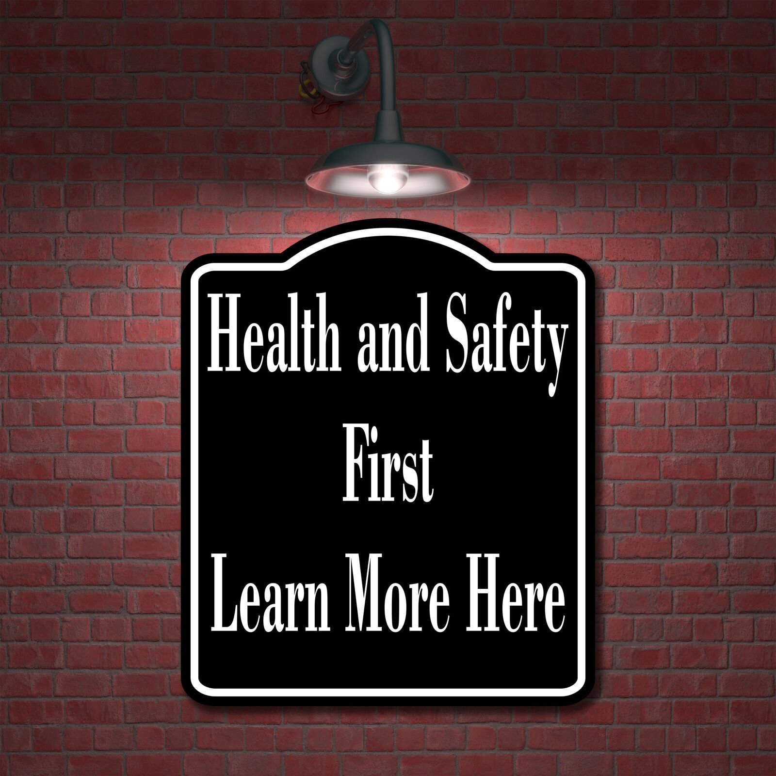 Health and Safety First BLACK Learn More Here Aluminum Composite Sign