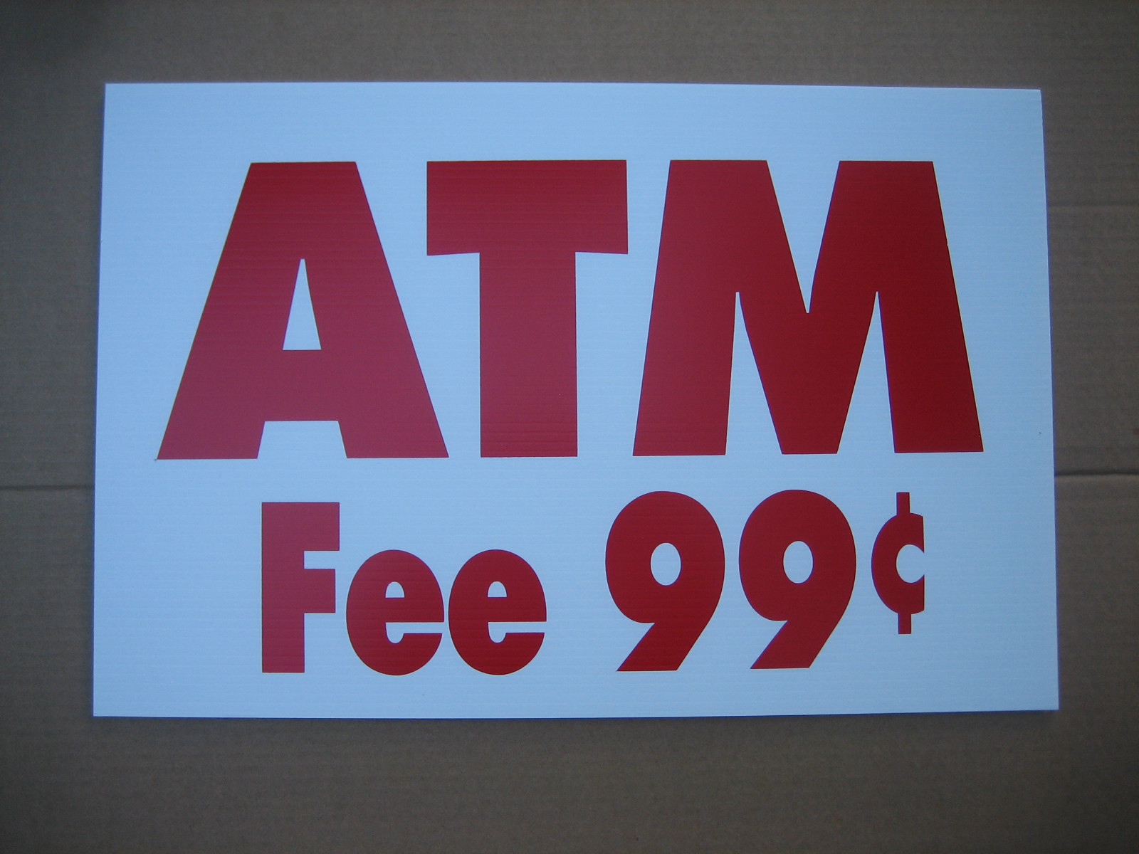 50 ATM coroplast SIGNS 16&Prime;x 24&Prime; $2.50 ea. Mix & Match (5 designs to choose)