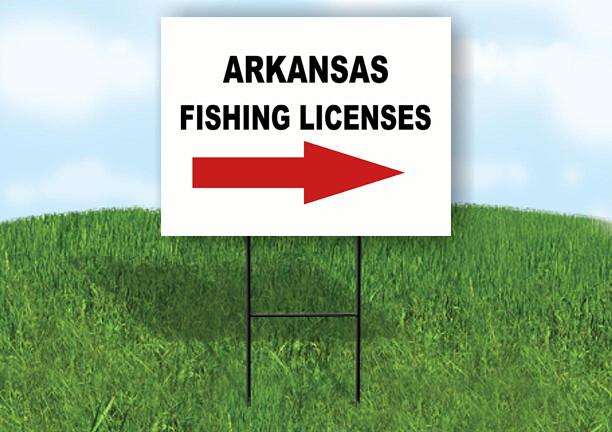 ARKANSAS _FISHING LICENSES RIGHT ARROW RED Yard Sign w Stand LAWN SIGN Single