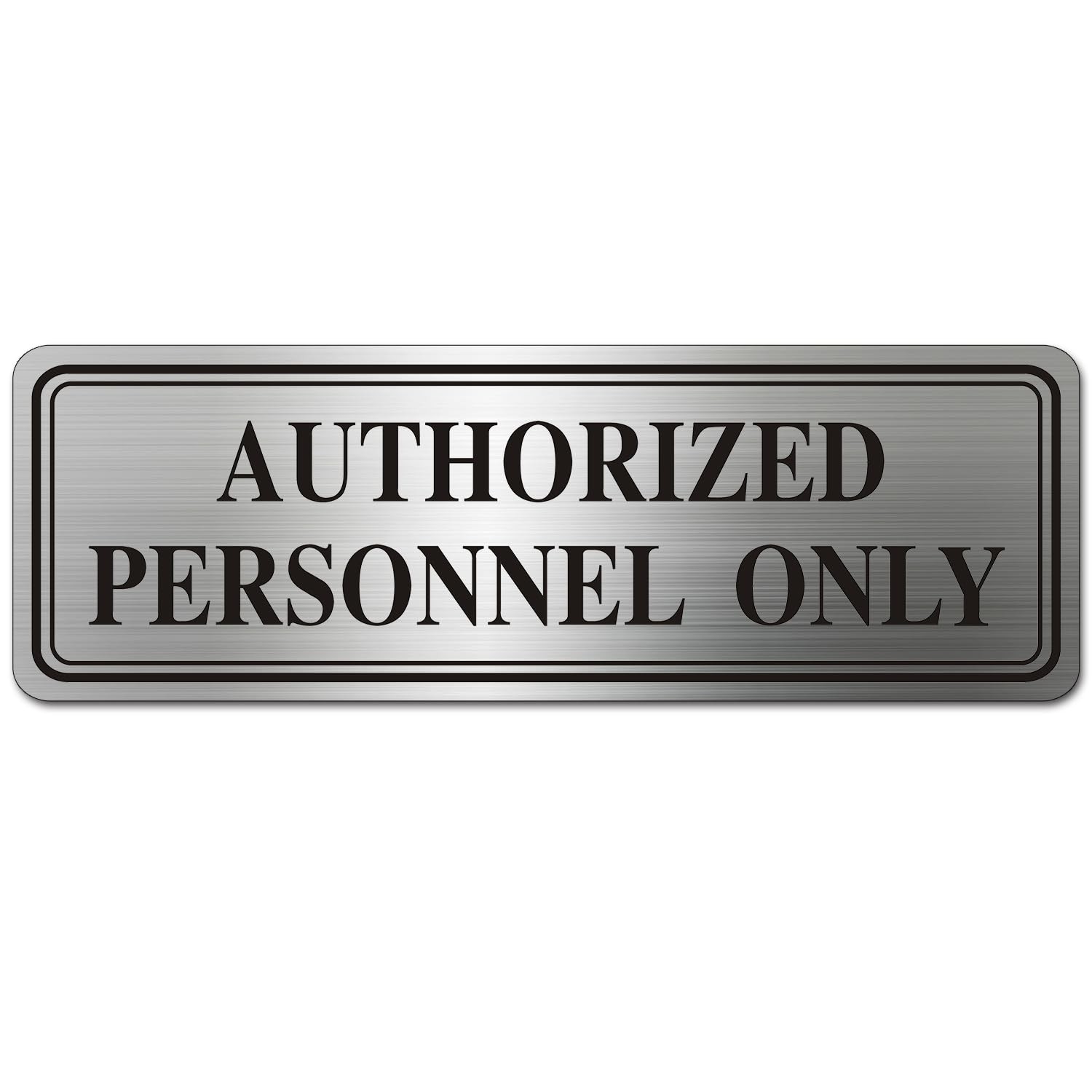 Metal Stainless Steel Authorized Personnel Only Sign 9×3 Inch Door Wall Warning