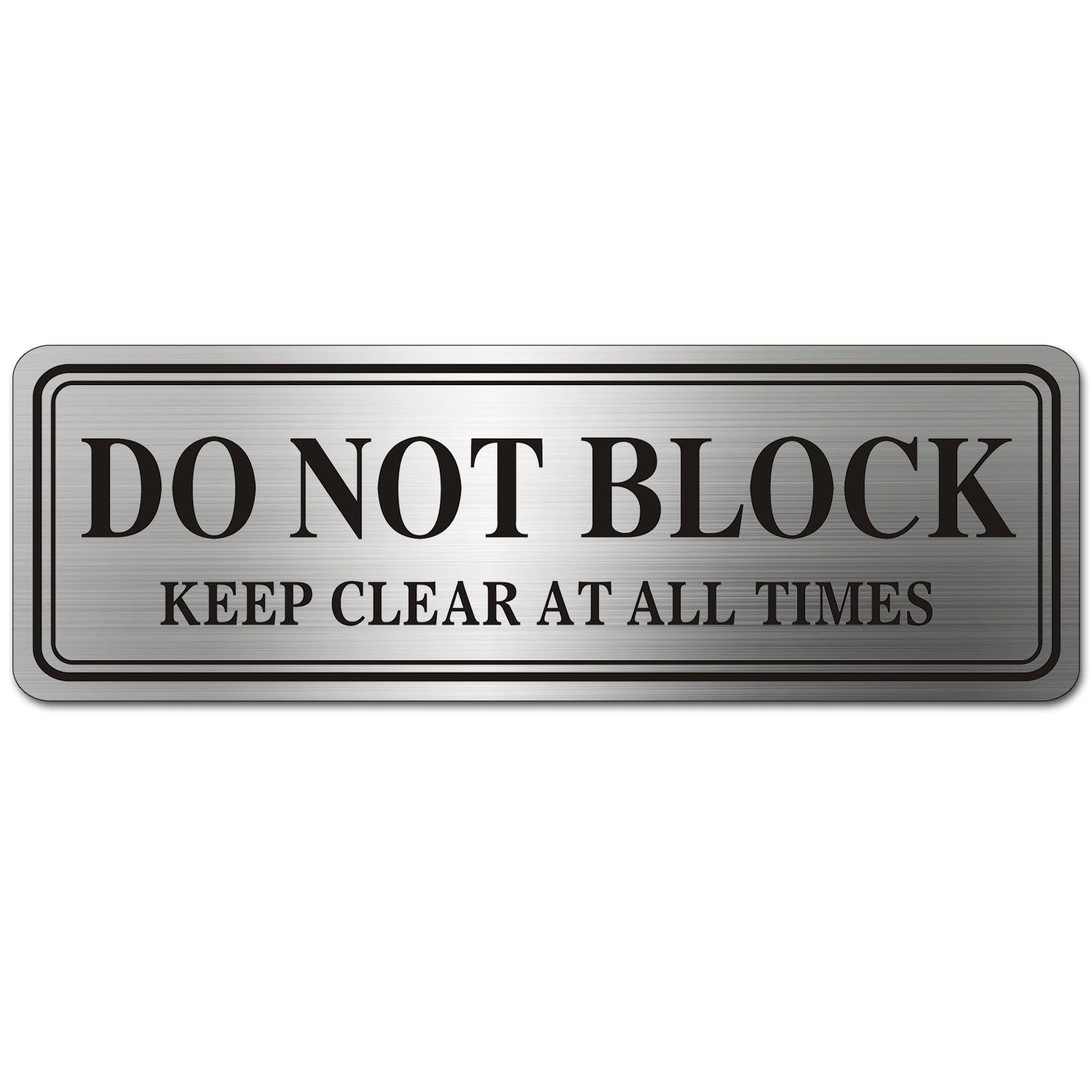 Metal Stainless Steel Do Not Block Sign Keep Clear Self Adhesive 9×3 Inch