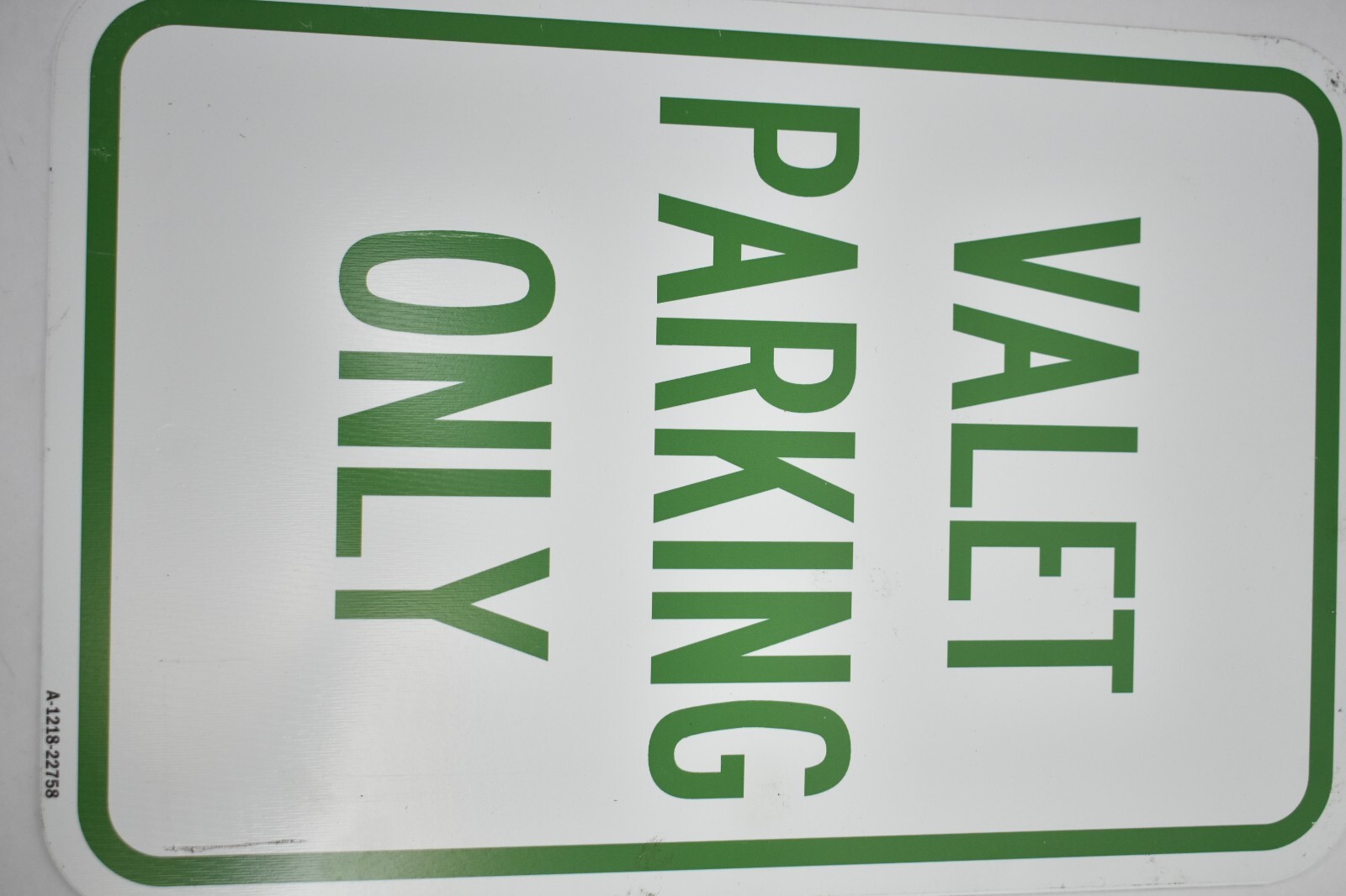 Lot of 2 Valet Parking Only Aluminum Reflective Signs 12&Prime; x 18&Prime; Green/White