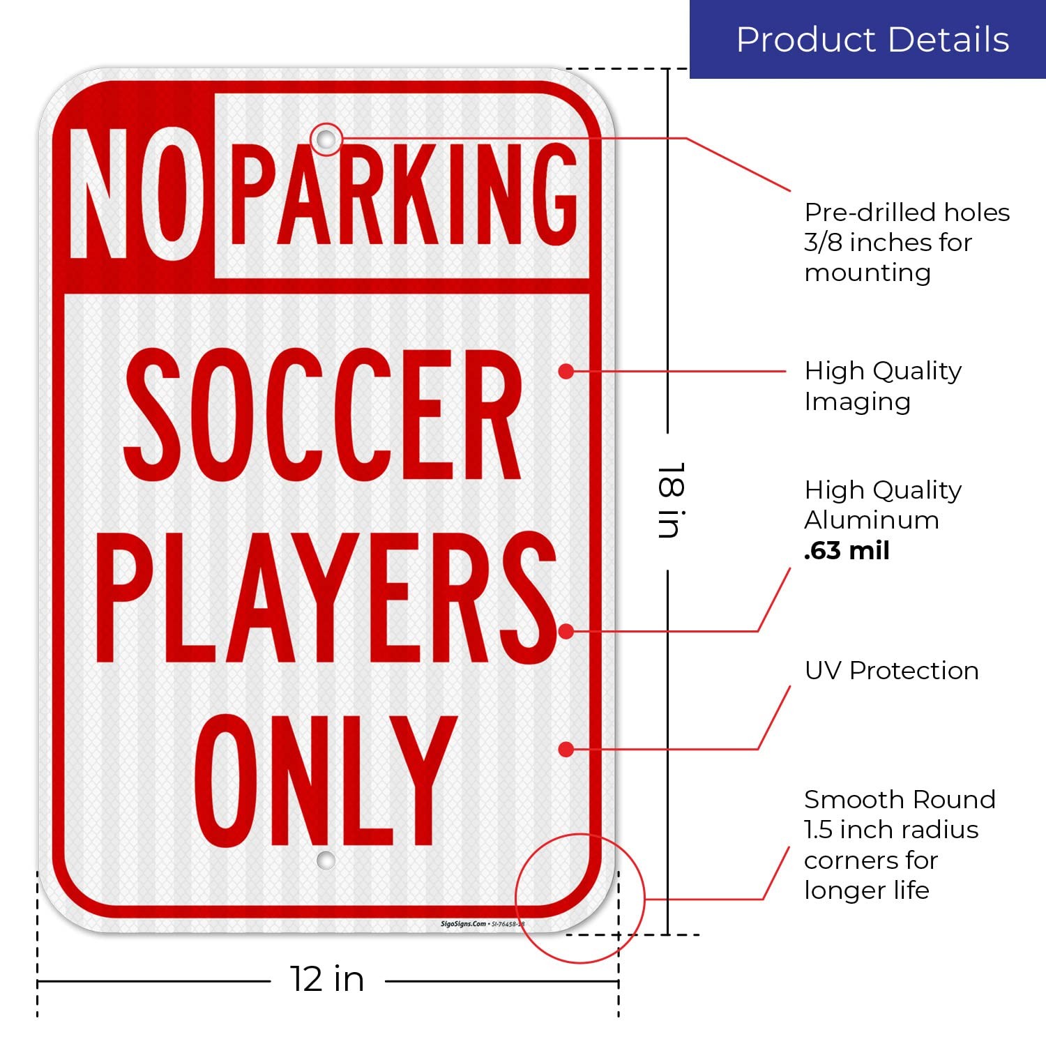 No Parking Soccer Players Only Sign, 12×18 Inches, 3M EGP Reflective .063 Alu…