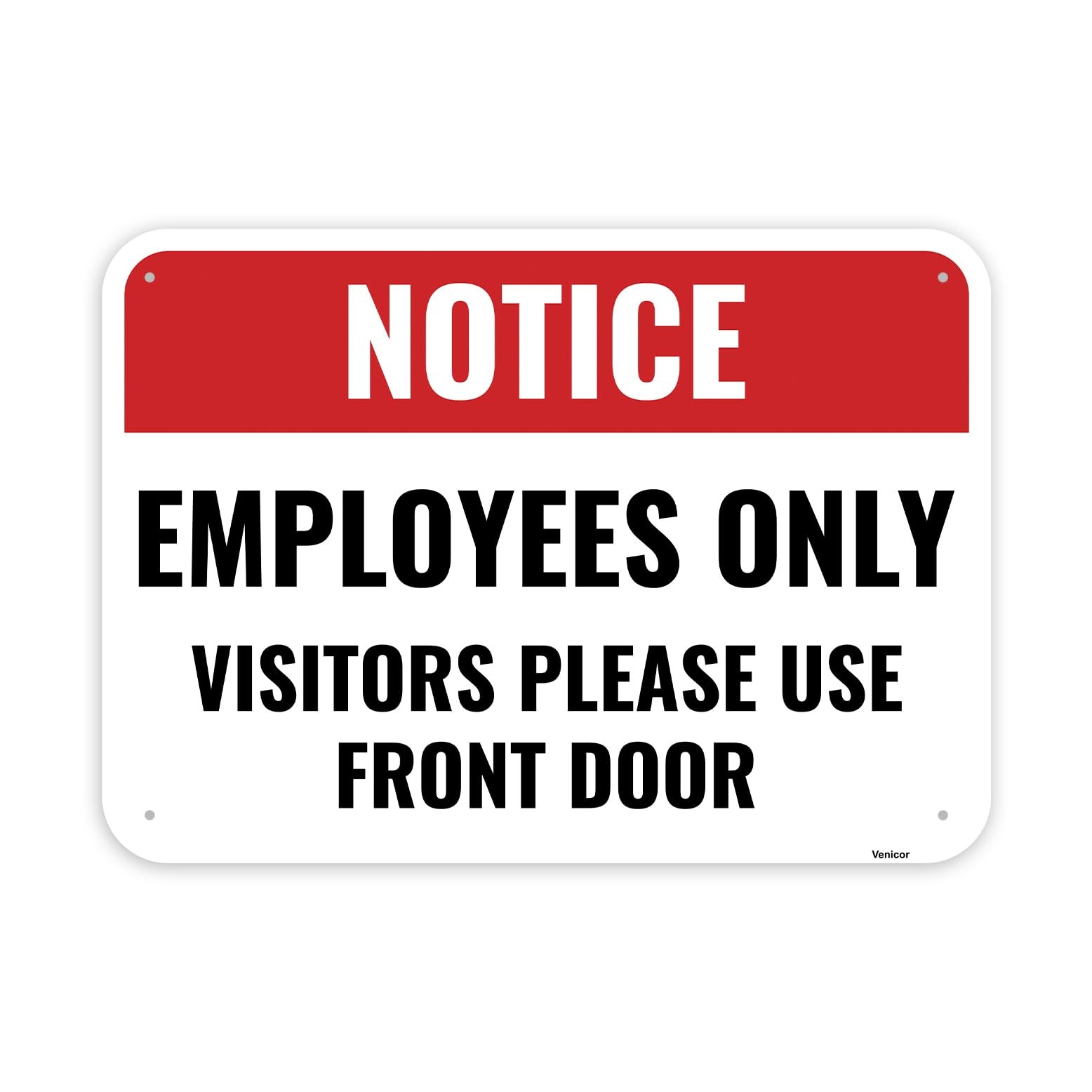 Employee Entrance Only Sign 14×10 Inch Aluminum Staff Only Visitor Warning