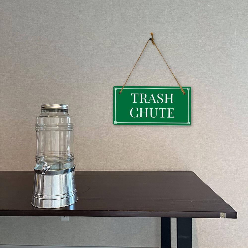 Trash Chute 5×10 Hanging Plus Wall or Door Sign | Home & Office Decor